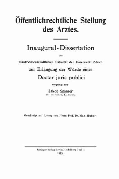 Jakob Richard Spinner - Öffentlichrechtliche Stellung des Arztes, Häftad