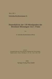 bokomslag Neureduktion der 150 Mondpunkte der Breslauer Messungen von J. Franz