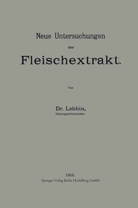 bokomslag Neue Untersuchungen über Fleischextrakt
