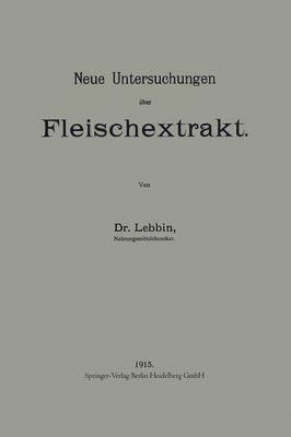 bokomslag Neue Untersuchungen ber Fleischextrakt