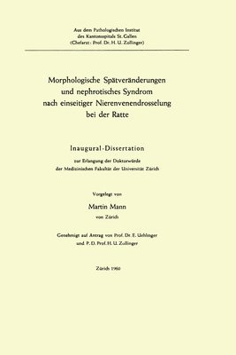 bokomslag Morphologische Sptvernderungen und nephrotisches Syndrom nach einseitiger Nierenvenendrosselung bei der Ratte