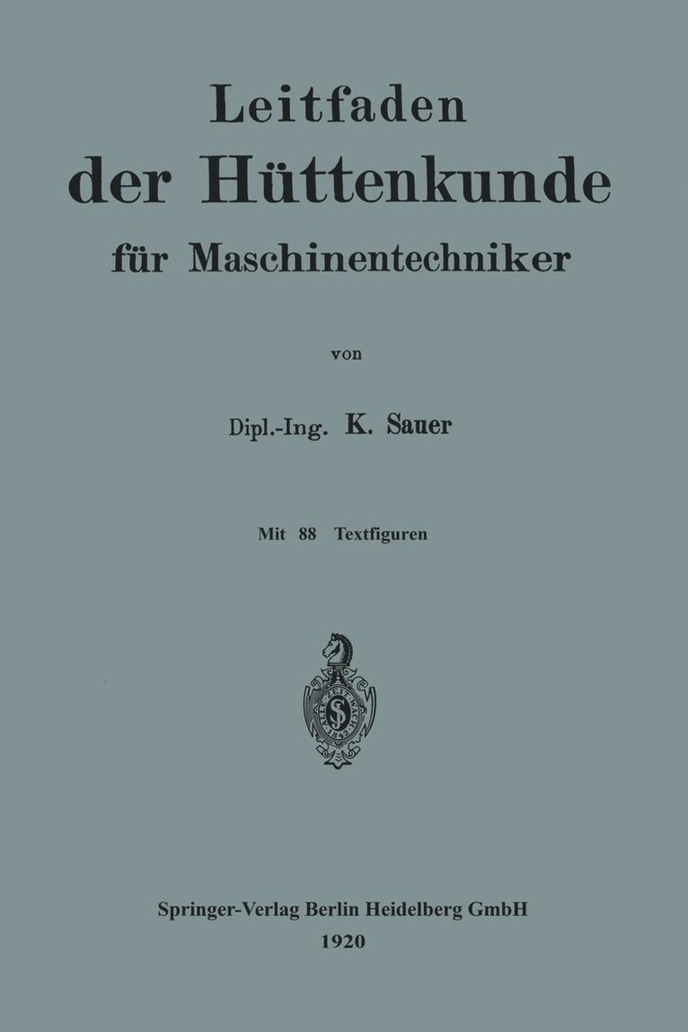 Leitfaden der Httenkunde fr Maschinentechniker 1