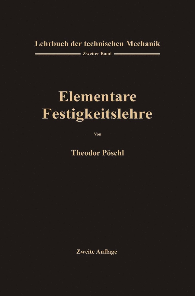 Lehrbuch der Technischen Mechanik für Ingenieure und Physiker