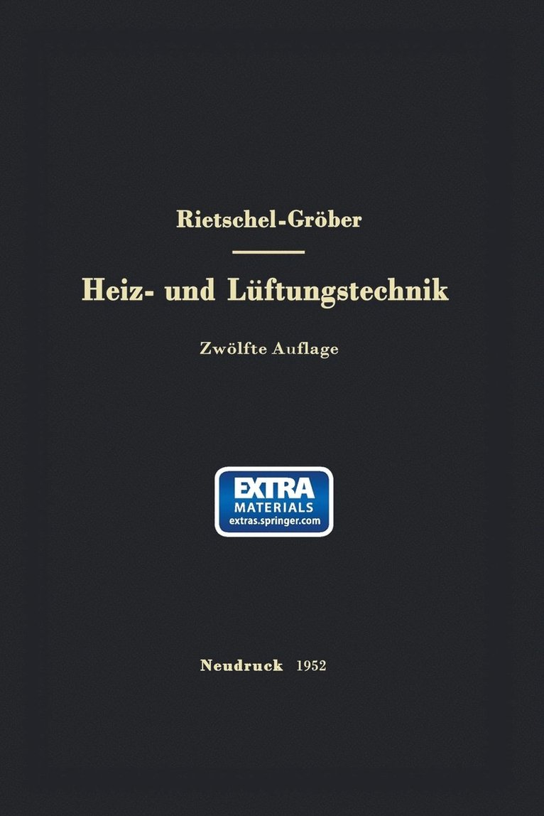 Hermann Rietschel, Heinrich Gröber, Franz Bradtke, Heinrich Grober - H. Rietschels Lehrbuch der Heiz- und Lüftungstechnik, Häftad