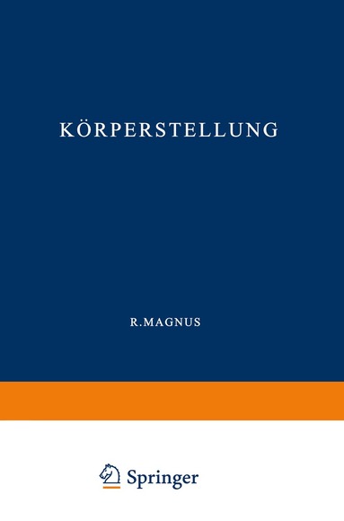 R. Magnus - Körperstellung, Häftad