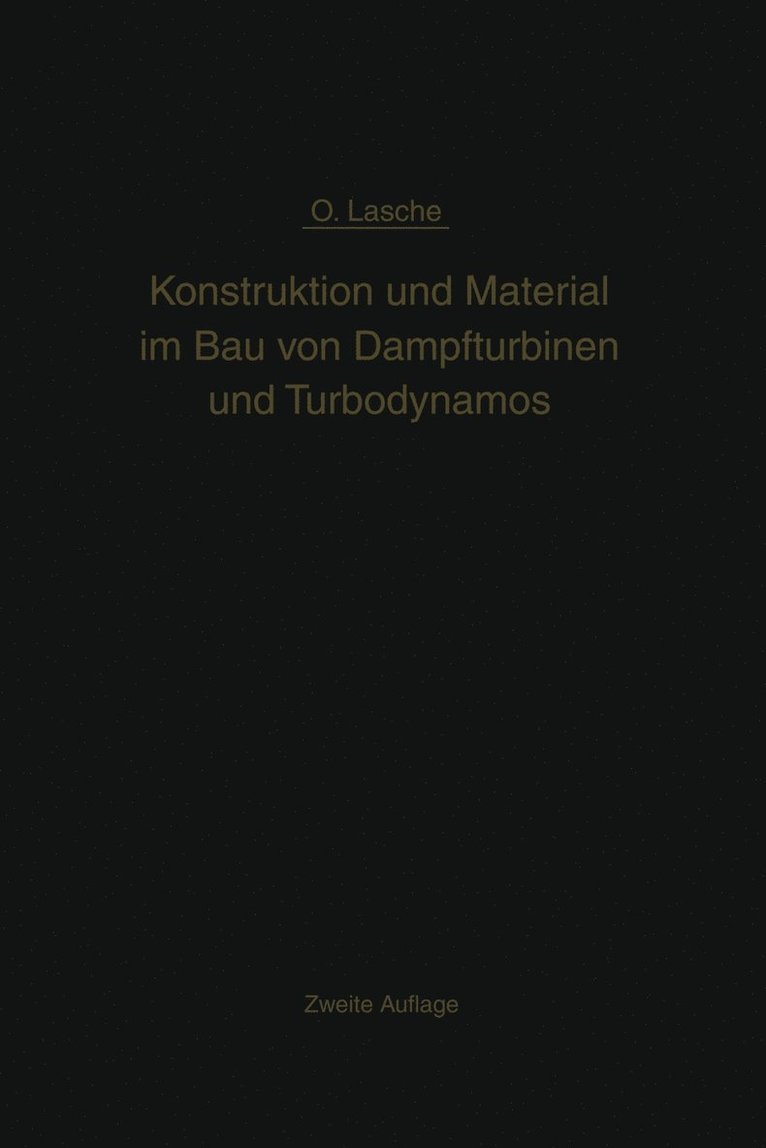 Konstruktion und Material im Bau von Dampfturbinen und Turbodynamos 1