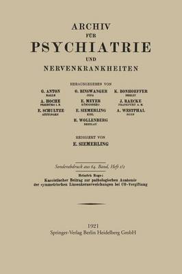 bokomslag Kasuistischer Beitrag zur pathologischen Anatomie der symmetrischen Linsenkernerweichung bei CO-Vergiftung