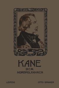 bokomslag Kane Der Nordpolfahrer