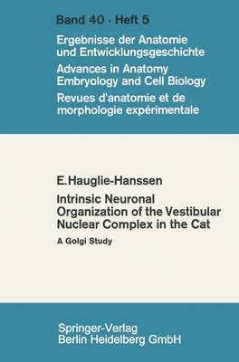 Intrinsic Neuronal Organization of the Vestibular Nuclear Complex in the cat 1