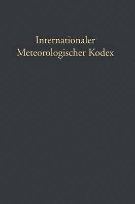 Internationaler Meteorologischer Kodex 1