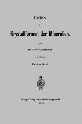 Victor Goldschmidt - Index der Krystallformen der Mineralien, Häftad