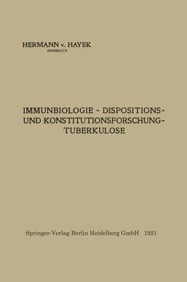 bokomslag Immunbiologie - Dispositions- und Konstitutionsforschung - Tuberkulose