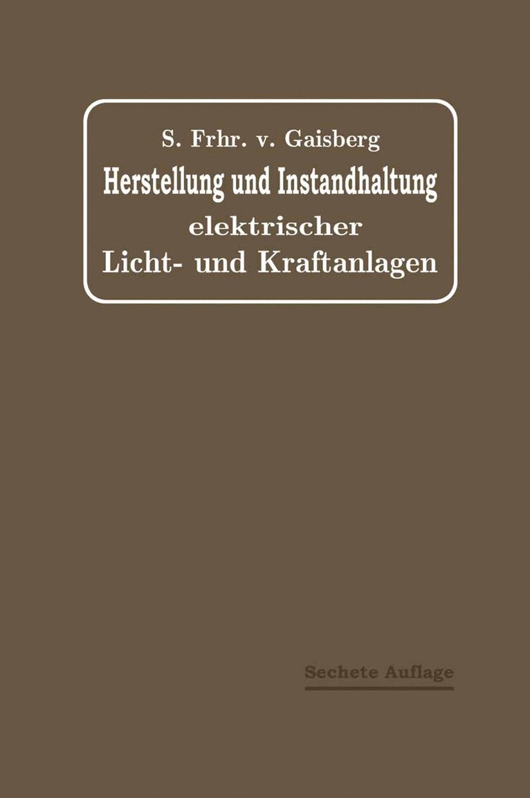 Herstellung und Instandhaltung Elektrischer Licht- und Kraftanlagen 1