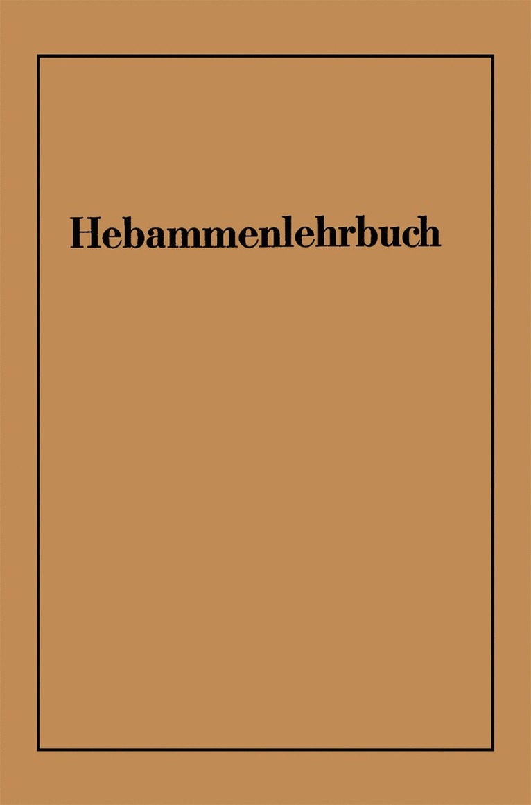 Wichard von Massenbach, Karl-Heinz Schäfer, Walter Zimmermann, Wichard Von Massenbach, Karl-Heinz Schafer, Wichard von Massenbach - Hebammenlehrbuch, Häftad