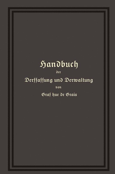 bokomslag Handbuch der Verfassung und Verwaltung in Preußen und dem Deutschen Reiche