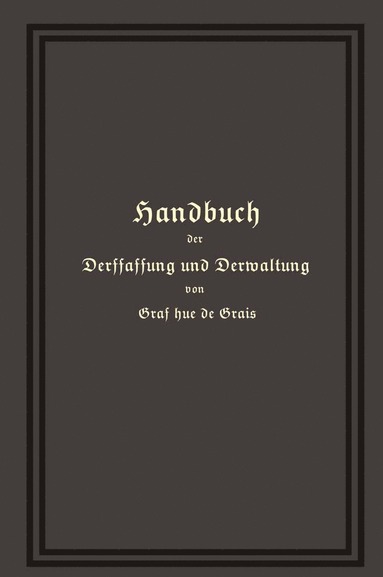 bokomslag Handbuch der Verfassung und Verwaltung in Preuen und dem Deutschen Reiche