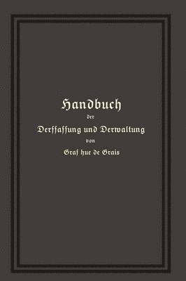 Handbuch der Verfassung und Verwaltung in Preuen und dem Deutschen Reiche 1