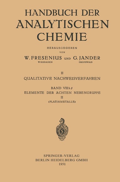 Georg Bauer, Konrad Ruthardt - Elemente der Achten Nebengruppe II, Häftad