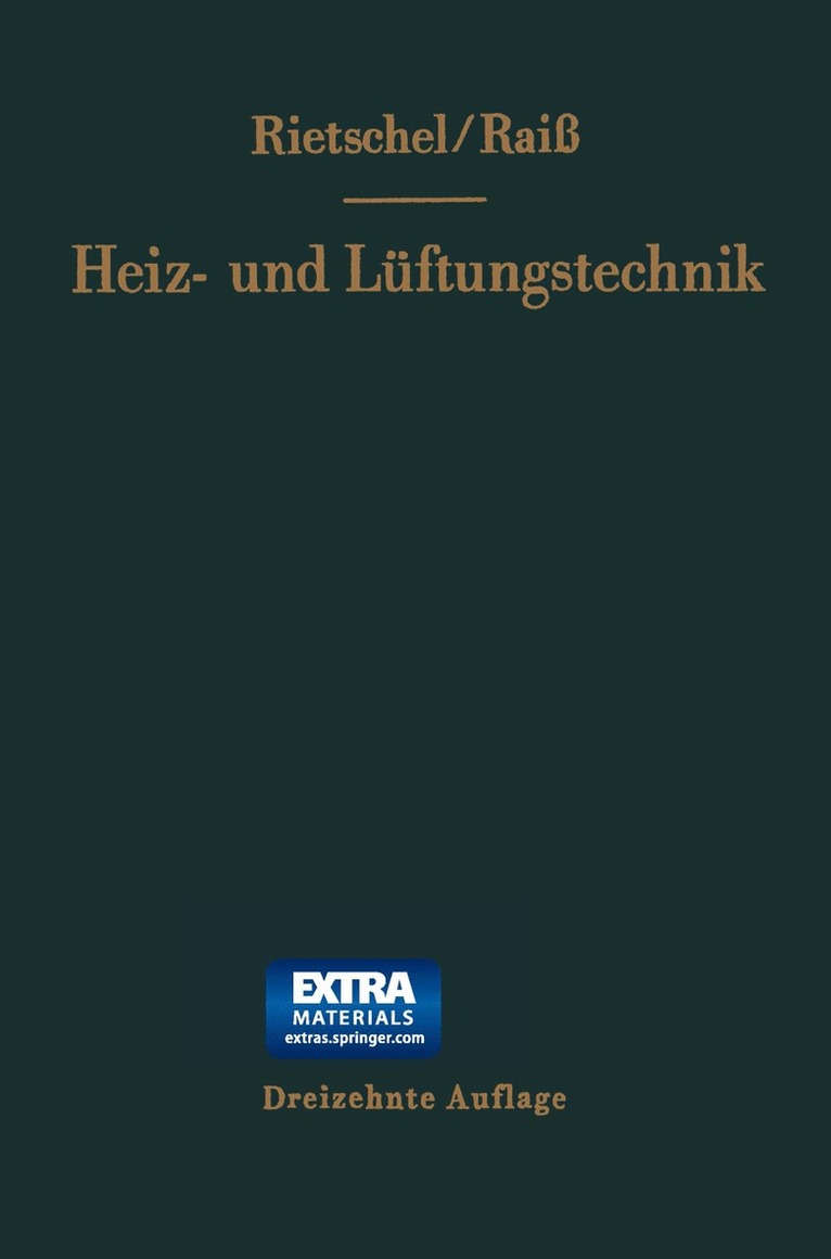 Wilhelm Raiß, Hermann Rietschel, Franz Bradtke, Wilhelm Raiss - H. Rietschels Lehrbuch der Heiz- und Lüftungstechnik, Häftad