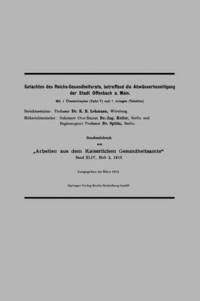 bokomslag Gutachten des Reichs-Gesundheitsrats, betreffend die Abwsserbeseitigung der Stadt Offenbach a. Main