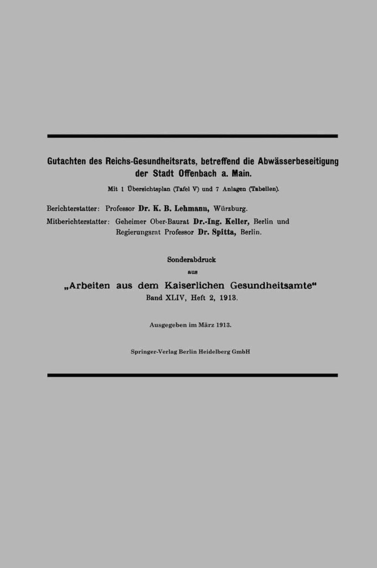 Gutachten des Reichs-Gesundheitsrats, betreffend die Abwsserbeseitigung der Stadt Offenbach a. Main 1