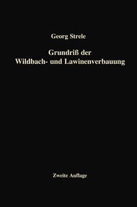 bokomslag Grundriß der Wildbach- und Lawinenverbauung