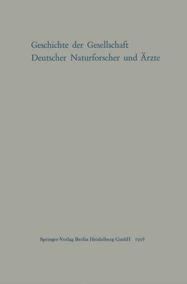 bokomslag Geschichte der Gesellschaft Deutscher Naturforscher und Ärzte