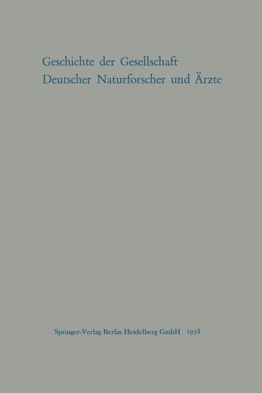 bokomslag Geschichte der Gesellschaft Deutscher Naturforscher und rzte