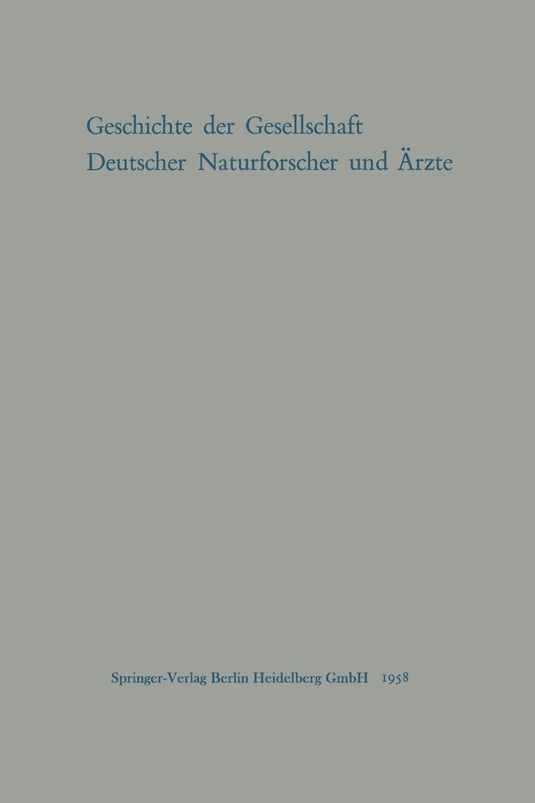 Geschichte der Gesellschaft Deutscher Naturforscher und rzte 1