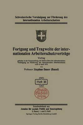 Stephan Bauer - Fortgang und Tragweite der internationalen Arbeiterschutzverträge, Häftad