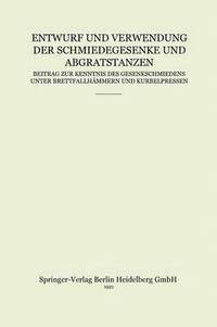 bokomslag Entwurf und Verwendung der Schmiedegesenke und Abgratstanzen