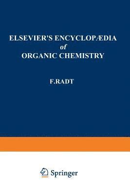 Elseviers Encyclopaedia of Organic Chemistry 1