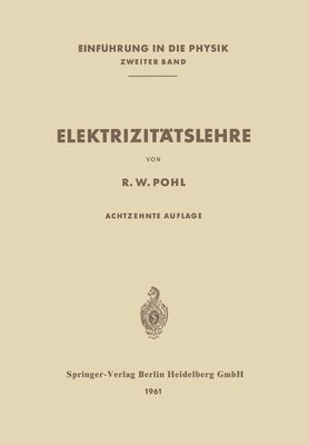 Robert Wichard Pohl - Elektrizitätslehre, Häftad