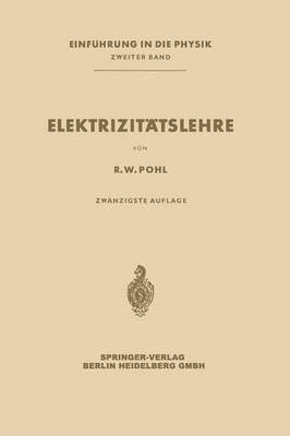 Robert Wichard Pohl, Robert Wichard Pohl - Elektrizitätslehre, Häftad