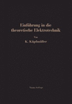 Karl Küpfmüller, Karl Kupfmuller - Einführung in die theoretische Elektrotechnik, Häftad