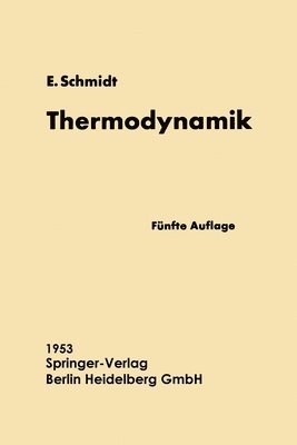 bokomslag Einfhrung in die Technische Thermodynamik und in die Grundlagen der chemischen Thermodynamik