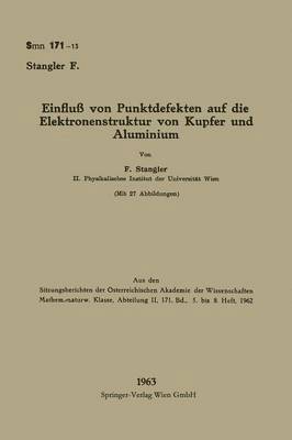 Einflu von Punktdefekten auf die Elektronenstruktur von Kupfer und Aluminium 1