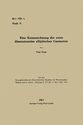 Paul Funk - Eine Kennzeichnung der zweidimensionalen elliptischen Geometrie, Häftad