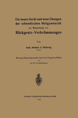 bokomslag Ein neues Gert und neue bungen der schwedischen Heilgymnastik zur Behandlung von Rckgrats-Verkrmmungen