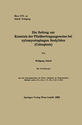 bokomslag Ein Beitrag zur Kenntnis der Pilzbertragungsweise bei xylomycetophagen Scolytiden (Coleoptera)