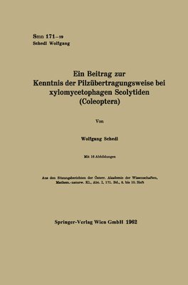 Beitrag zur Kenntnis der Pilzübertragungsweise bei xylomycetophagen Scolytiden (Coleoptera)