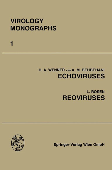 Herbert A. Wenner, A. M. Behbehani, Leon Rosen - Echoviruses and Reoviruses, Häftad