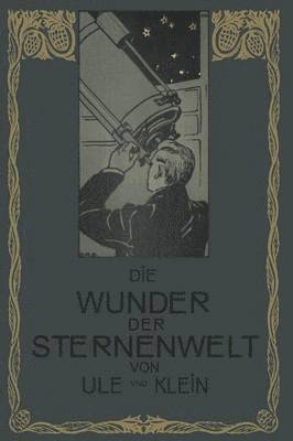 Die Wunder der Sternenwelt 1