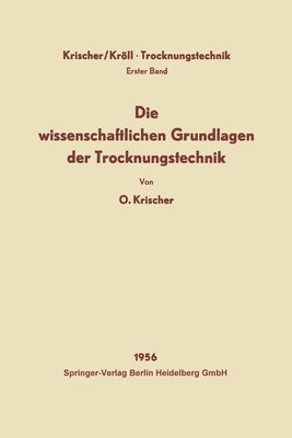 wissenschaftlichen Grundlagen der Trocknungstechnik