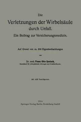 bokomslag Die Verletzungen der Wirbelsule durch Unfall