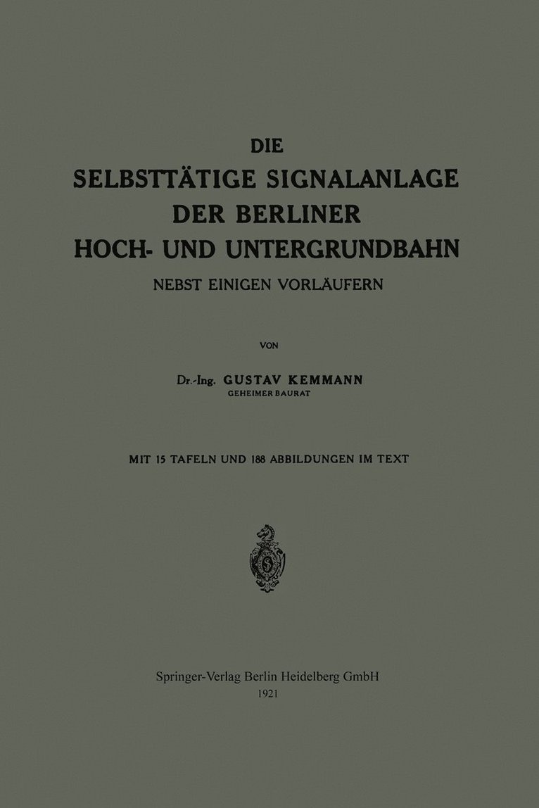 Die Selbstttige Signalanlage der Berliner Hoch- und Untergrundbahn 1