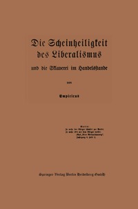 bokomslag Die Scheinheiligkeit des Liberalismus und die Sklaverei im Handelsstande