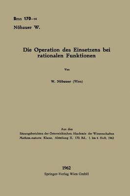 Die Operation des Einsetzens bei rationalen Funktionen 1