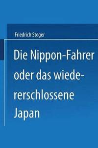bokomslag Die Nippon-Fahrer oder das wiedererschlossene Japan