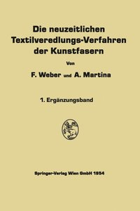 bokomslag Die neuzeitlichen Textilveredlungs-Verfahren der Kunstfasern